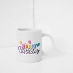Happy Birthday Printed Mug
